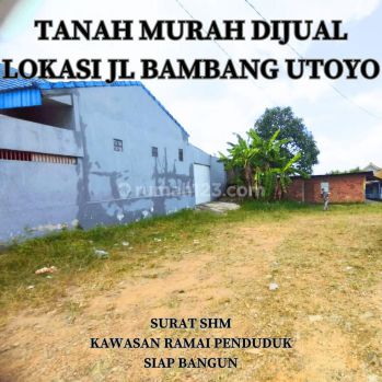 Dijual Tanah Murah Siap Bangun Lokasi Jl Bambang Utoyo