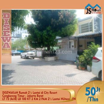 DISEWAKAN RUMAH 2 1/2 LT ,CITY RESORT, CENGKARENG TIMUR, JAKARTA BARAT.