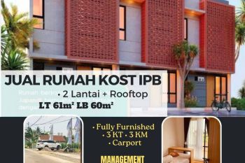 JUAL RUMAH KOST IPB Bogor SHM Pinggir Jl, 1 Menit Gate Kampus AUTOPILOT TERSEWA