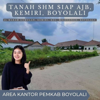 Area PEMKAB Baru Boyolali, Tanah SHM Siap AJB Notaris