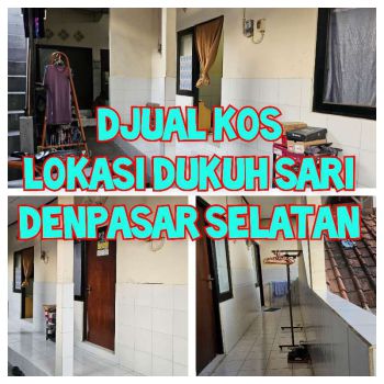 D JUAL KOS LOKASI DUKUH SARI DENPASAR