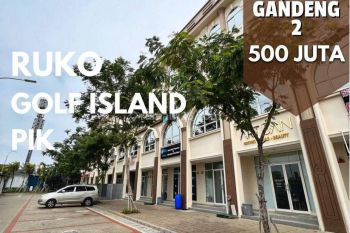 Murah Sewa Ruko Gandeng 2 Golf Island Pik Deretan Bca Golf Island