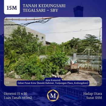 Tanah Kedungsari dkt Pusat Kota Surabaya Tunjungan Kedungdoro