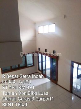 Rent Rumah: R Besar Setra Indah
