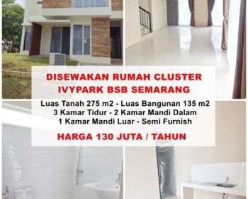 Rumah sewa cluster Ivy park BSB semarang