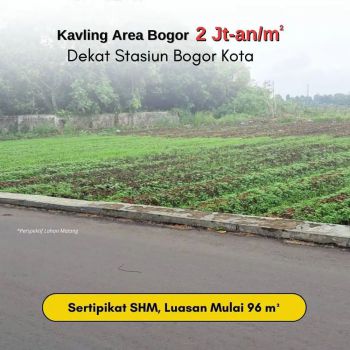 Jual Murah Kavling Dekat Stasiun Bogor Kota, Hanya 2 Jt-an/m2