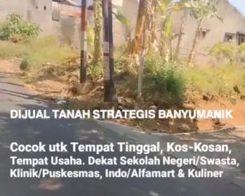 TANAH BANYUMANIK COCOK UTK KOST ATAU USAHA
