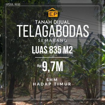 TANAH AREA ELITE TELAGABODAS SEMARANG DIJUAL ! 835m2 SHM