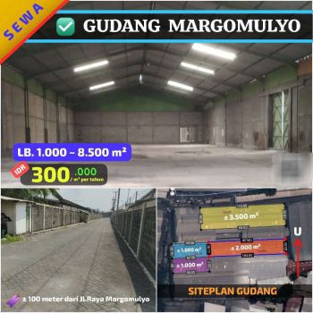 DISEWAKAN GUDANG MARGOMULYO START DARI 1000M² - 8500m²