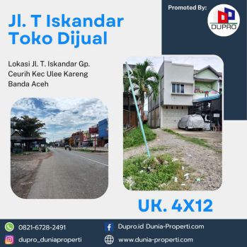 CEURIH JL. T. ISKANDAR- Toko Dijual UK. 4X12 Banda Aceh