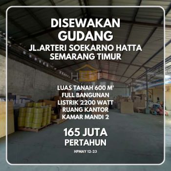 Disewakan Gudang di jl Arteri Soekarno Hatta Semarang Timur