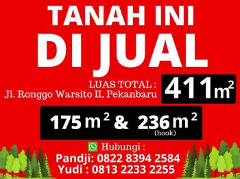 Dijual tanah strategis tengah kota Pekanbaru