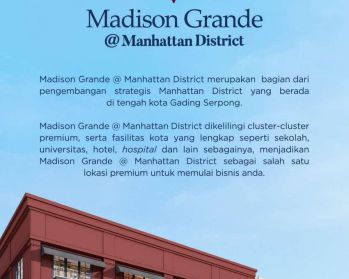 Ruko Madison Grande Lokasi Menarik di Gading Serpong
