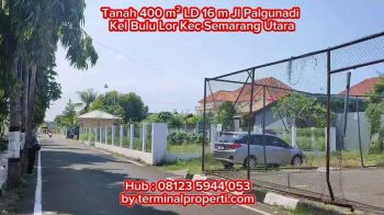 #Tanah 400 m2 LD 16 m di Jl Palgunadi kel Bulu Lor kec Semarang Utara