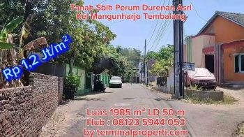 Tanah Murah 1985 m2 LD 50 m di Perum Durenan Asri Mangunharjo Tembalan