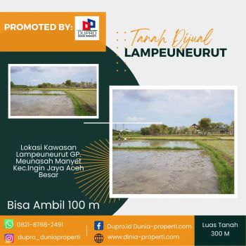LAMPEUNEURUT TANAH DIJUAL LUAS 300 M (BISA AMBIL 100 M)