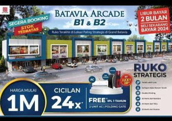 Ruko grand Batavia paling laris promo akhir tahun DP.20x