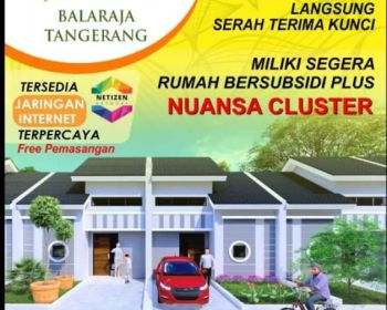 RUMAH SUBSIDI BALARAJA KONSEP CLUSTER
