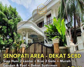 Rumah 2 Lantai di Senopati, Jakarta Selatan Dekat Scbd