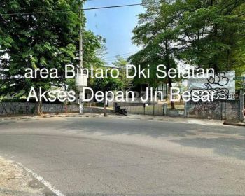 Di Jual Tanah di lokasi Strategis akses depan jalan Raya Area Bintaro. Jakarta