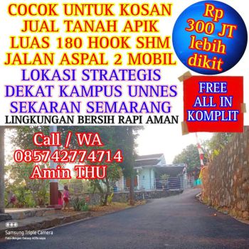 COCOK UNTUK KOSAN TANAH LUAS 180 JALAN ASPAL 2 MOBIL KAMPUS UNNES