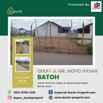 LOKASI PREMIUM DEKAT JL MR. MOHD HASAN BATOH TANAH DIJUAL LUAS 400 M