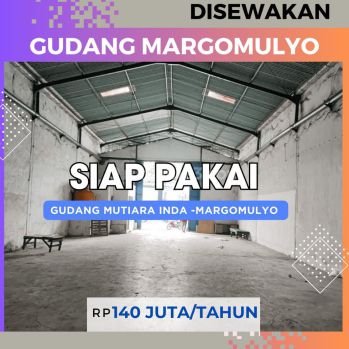 Disewakan Cepat Gudang Mutiara Indah Margomulyo
