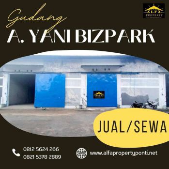 Disewa Gudang Jalur Kontainer Satpam 24 Jam Ayani Bizpark Pontianak