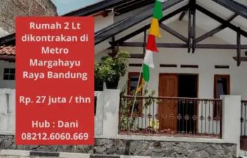 Rumah 2 lantai dikontrakan disewakan murah di Perumahan metro margahayu raya