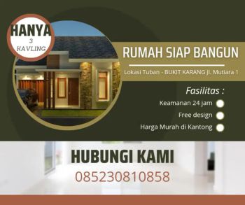 RUMAH SIAP BANGUN GRATIS DESAIN SUKA SUKA DAN GARANSI MURAH DI KANTONG
