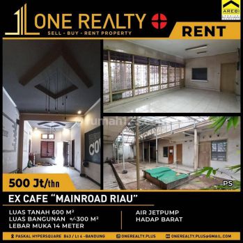 Disewakan Ex Cafe Mainroad Riau