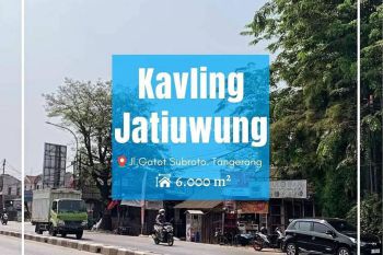 Tanah Kavling Jatiuwung Jl.Gatot Subroto 6000m² SHM Strategis
