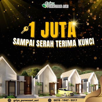 1 JUTA SAMPAI SERAH TERIMA KUNCI