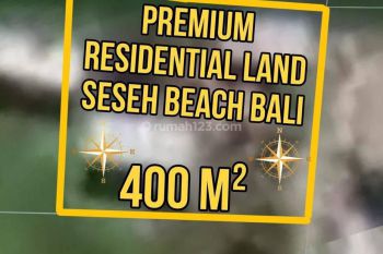 Premium Residential Land Seseh Beach Bali