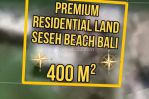 thumbnail-premium-residential-land-seseh-beach-bali-0