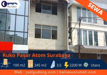 Sewa Ruko Pusat Perbelanjaan di Pasar Atom Surabaya - The EdGe