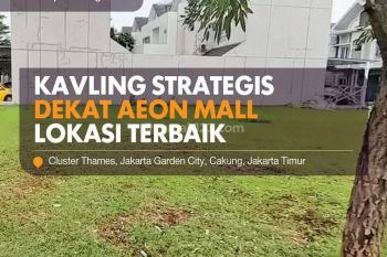 Kavling Cluster Thames, Jakarta Garden City, Cakung, Jakarta Timur