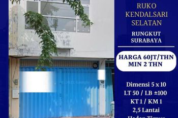 Disewakan Ruko Kendalsari Selatan Surabaya 60 Juta per Tahun Lokasi Strategis