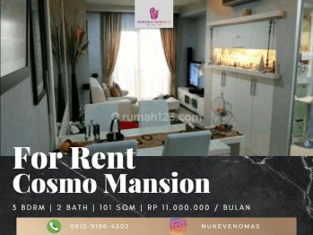 Disewakan Apartemen Cosmo Mansion 3 Bedroom Full Furnished