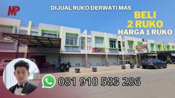 Dijual Ruko Derwati Beli 2 Ruko Harga 1 Ruko