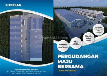 GUDANG LEGOK TANGERANG KONDISI BARU ROW JALAN BESAR AKSES CONTAINER LOKASI