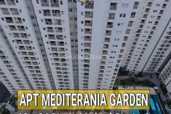 Apartemen Mediterania Garden, Central Park, Dekat Mall, Halte Busway Dan Stasiun
