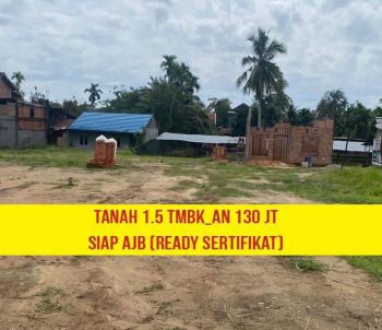 Jual Tanah Siap AJB Ukuran 1.5 tmbk Lokasi Nusa Indah 5 menit dari JAMTOS