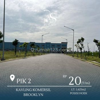 Kavling Komersil Pik2 Brookyn Hoek 1625M2 (Jalan Besar)