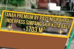 thumbnail-tanah-premium-by-pass-ngurah-rai-underpass-simpang-siur-kuta-bali-0