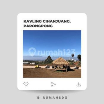 Kavling Luas Banget di Cihanjuang Dekat Pemkot Cimahi