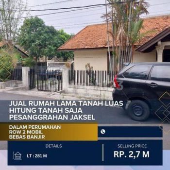 Jual Rumah Lama tanah luas hitung tanah saja di Pesanggrahan