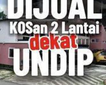 💎KOST 2 LANTAI BUKIT SARI DEKAT UNDIP TEMBALANG💎