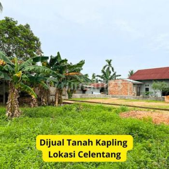 Dijual Tanah SHM 150m2 Lokasi Celentang Siap Bangun