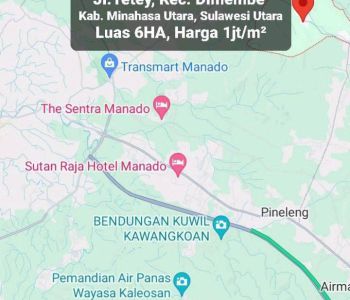 Tanah 6 Hektar di Jl. Tetey, Kecamatan Dimembe, Kabupaten Minahasa Utara, Utara
